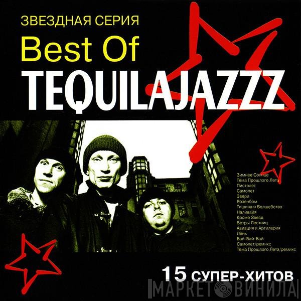 Tequilajazzz - Best Of Tequilajazzz