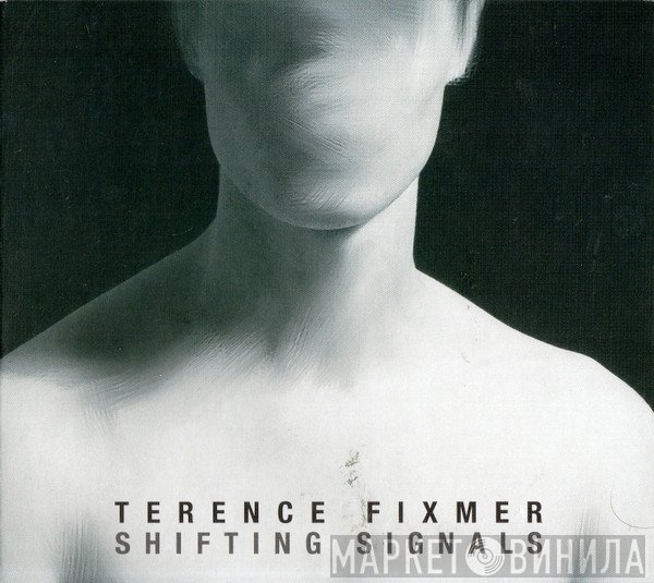 Terence Fixmer  - Shifting Signals