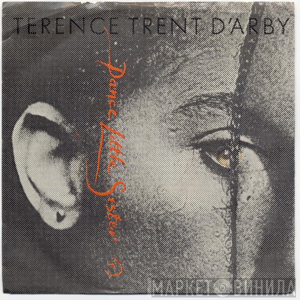 Terence Trent D'Arby - Dance Little Sister (Part One)
