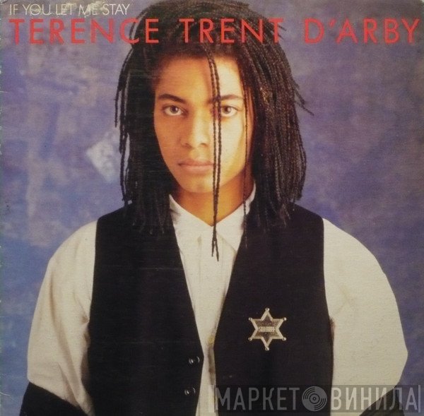 Terence Trent D'Arby  - If You Let Me Stay