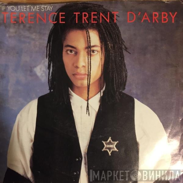 Terence Trent D'Arby  - If You Let Me Stay