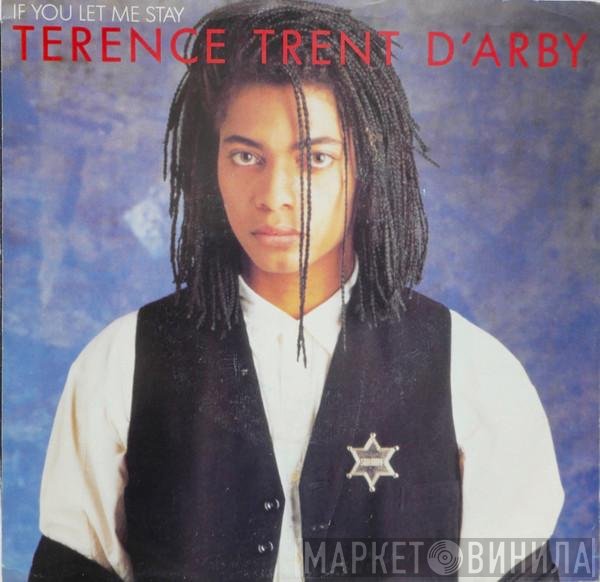 Terence Trent D'Arby  - If You Let Me Stay
