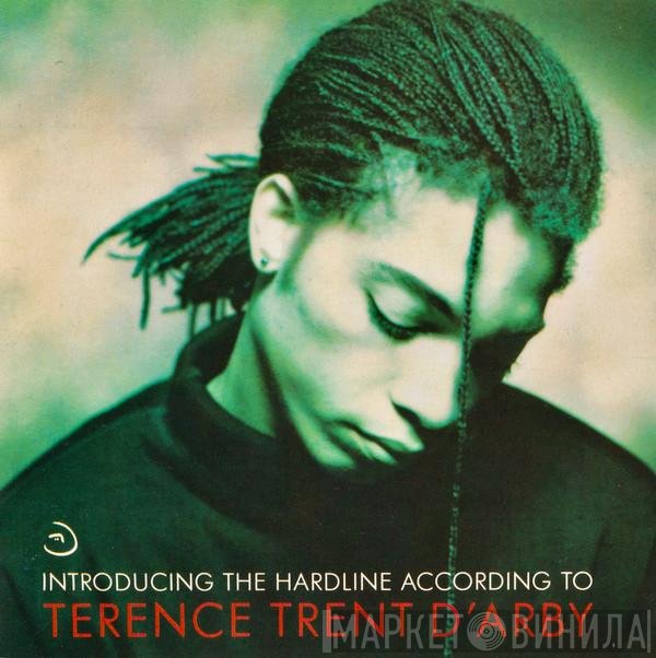 Terence Trent D'Arby  - Introducing The Hardline According To Terence Trent D'Arby