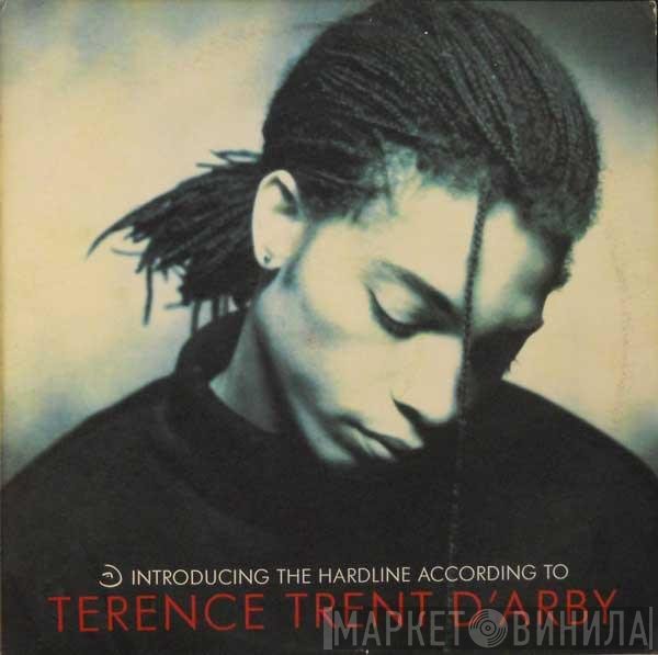 Terence Trent D'Arby  - Introducing The Hardline According To Terence Trent D'Arby