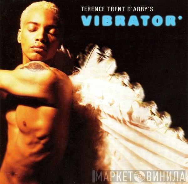Terence Trent D'Arby  - Terence Trent D'Arby's Vibrator*