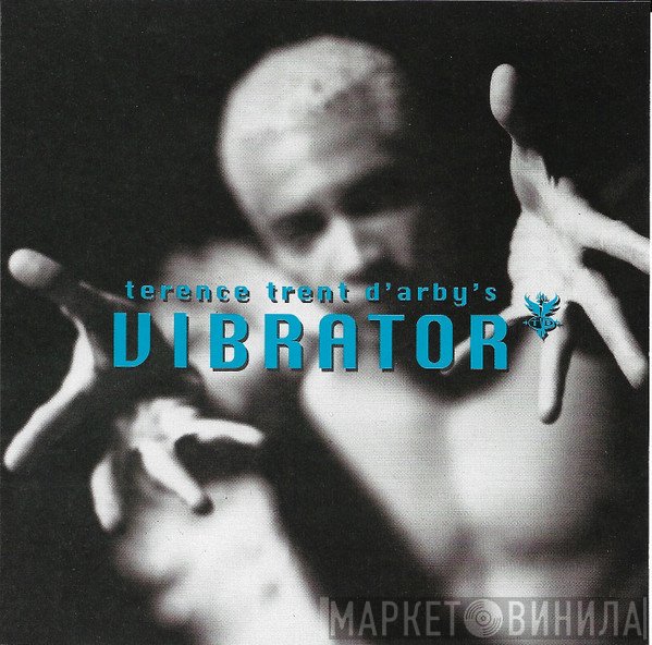 Terence Trent D'Arby  - Vibrator