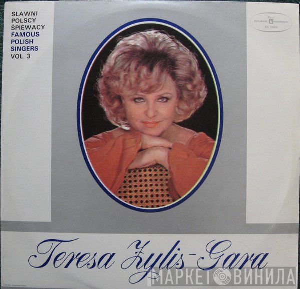 Teresa Żylis-Gara - Sławni Polscy Śpiewacy Famous Polish Singers Vol. 3