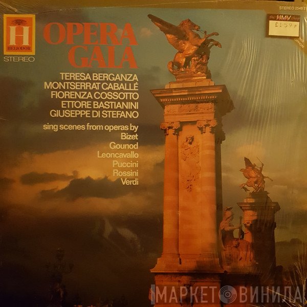Teresa Berganza, Montserrat Caballé, Fiorenza Cossotto, Ettore Bastianini, Giuseppe di Stefano - Opera Gala