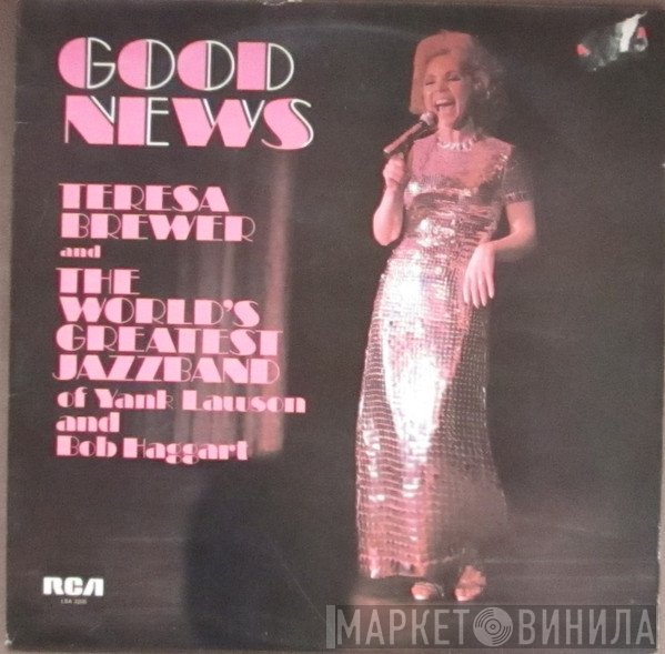 Teresa Brewer & The World's Greatest Jazzband of Yank Lawson and Bob Haggart  - Good News