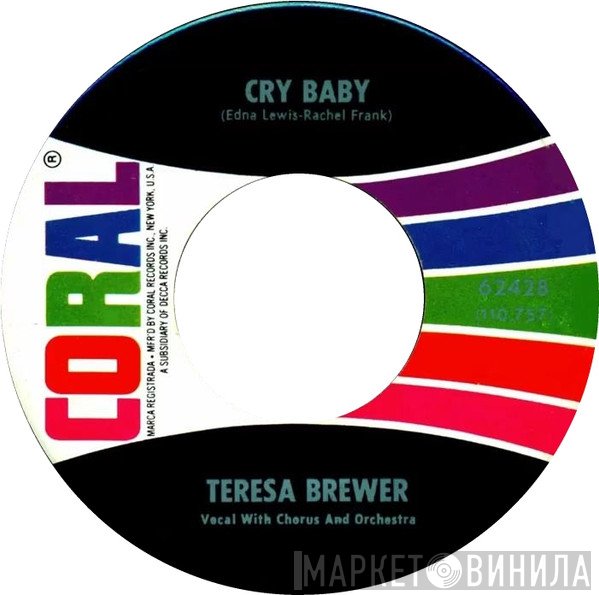 Teresa Brewer  - Cry Baby