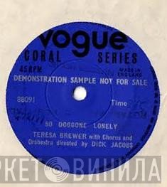Teresa Brewer - So Doggone Lonely