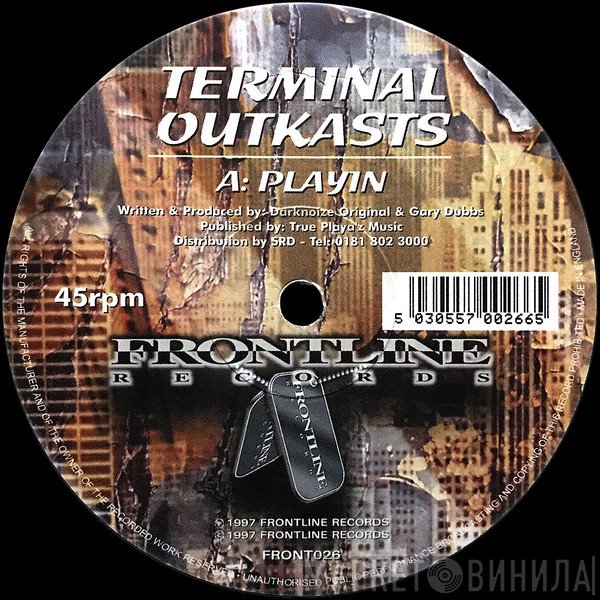 Terminal Outkasts - Playin / War Zone