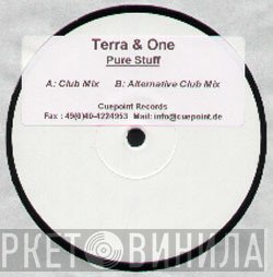 Terra & One - Pure Stuff