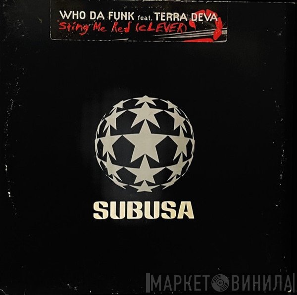 Terra Deva, Who Da Funk - Sting Me Red (Clever)