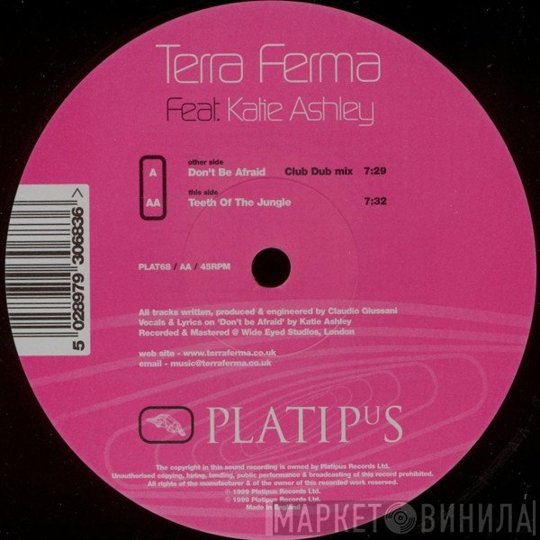 Terra Ferma, Katie Ashley - Don't Be Afraid / Teeth Of The Jungle