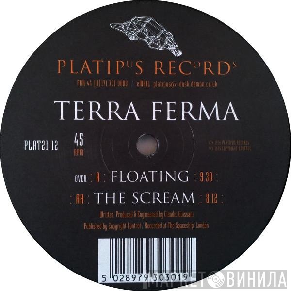 Terra Ferma - Floating / The Scream