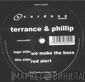 Terrance & Phillip - We Make The Bass / Red Alert