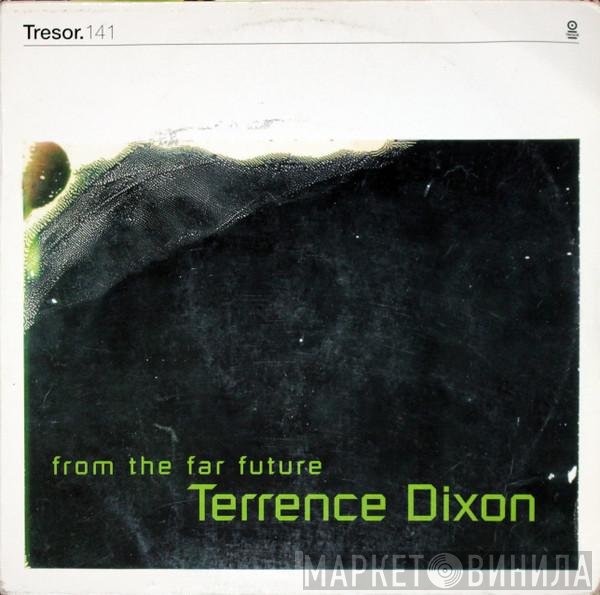 Terrence Dixon  - From The Far Future