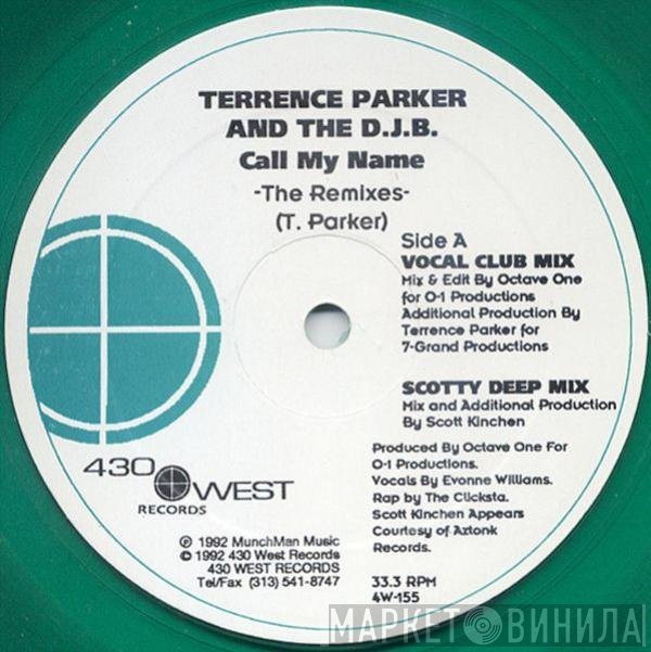 Terrence Parker, The D.J.B. - Call My Name (The Remixes)