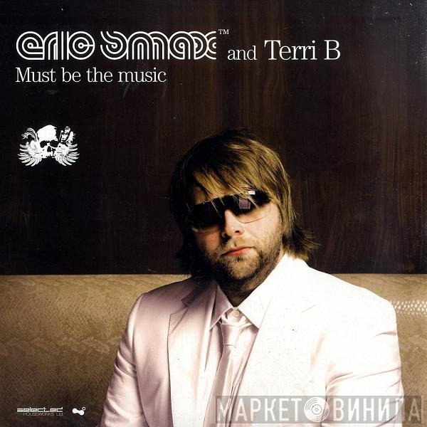 Terri Bjerre, Eric Smax - Must Be The Music
