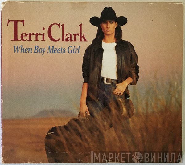 Terri Clark - When Boy Meets Girl
