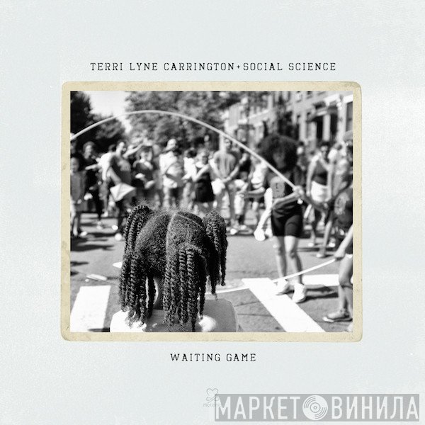 Terri Lyne Carrington + Social Science - Waiting Game