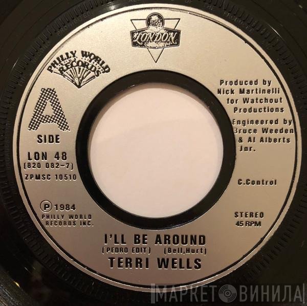 Terri Wells - I'll Be Around