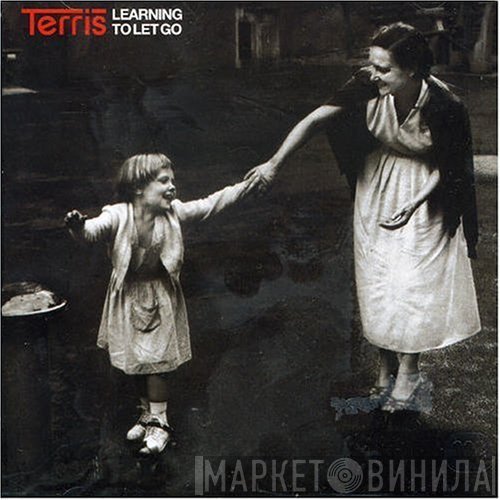 Terris  - Learning To Let Go