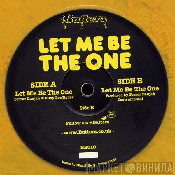 Terror Danjah & Ruby Lee Ryder  - Let Me Be The One