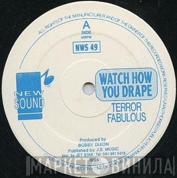 Terror Fabulous, Problem  - Watch How You Drape / Feelings