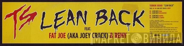 Terror Squad Feat. Fat Joe Aka Joe Crack & Remy Martin  - Lean Back