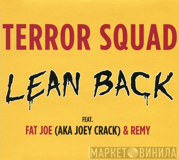 Terror Squad  - Lean Back