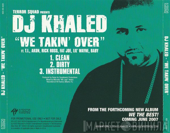 Terror Squad Presents DJ Khaled Featuring T.I., Akon, Rick Ross, Fat Joe, Lil Wayne & Baby   - We Takin' Over