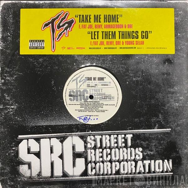 Terror Squad  - Take Me Home