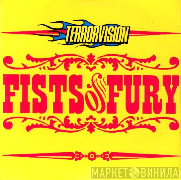 Terrorvision - Fists Of Fury