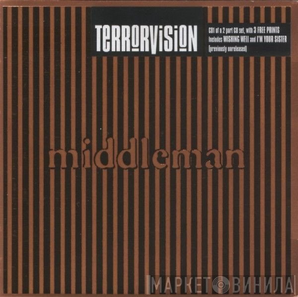 Terrorvision - Middleman