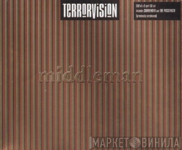 Terrorvision - Middleman