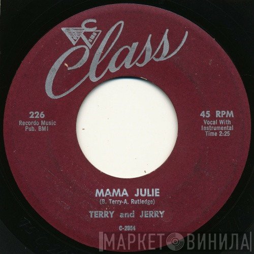 Terry & Jerry - Mama Julie / People Are Doing It Every Day