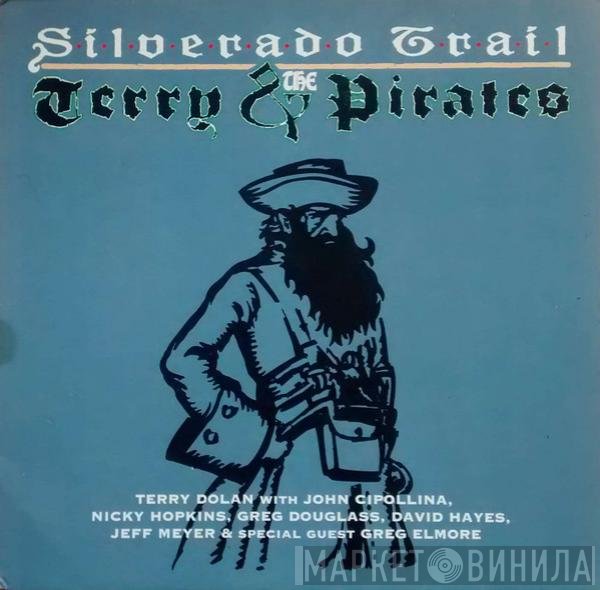 Terry And The Pirates - Silverado Trail