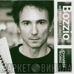 Terry Bozzio + Metropole Orchestra  - Chamber Works