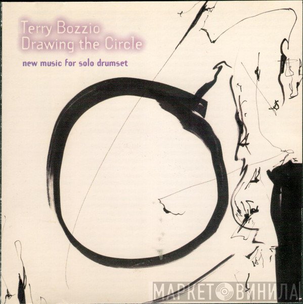 Terry Bozzio - Drawing The Circle (New Music For Solo Drumset)