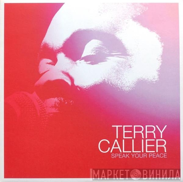 Terry Callier - Speak Your Peace