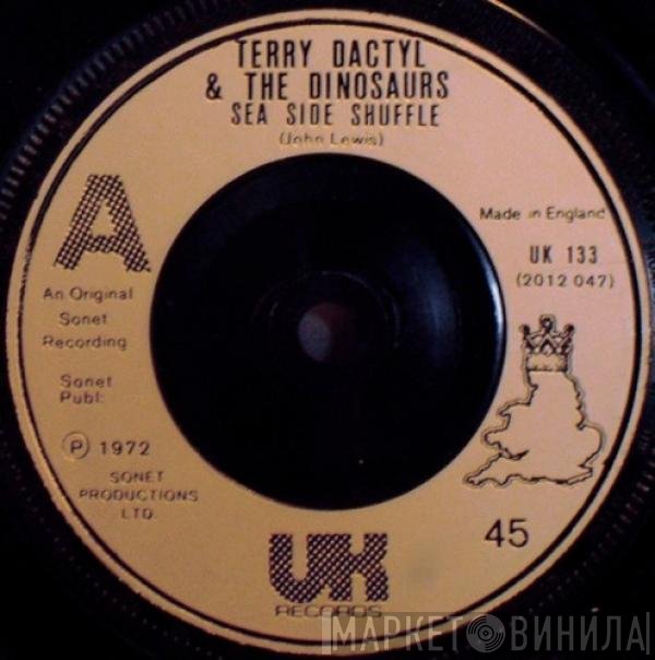 Terry Dactyl And The Dinosaurs - Sea Side Shuffle