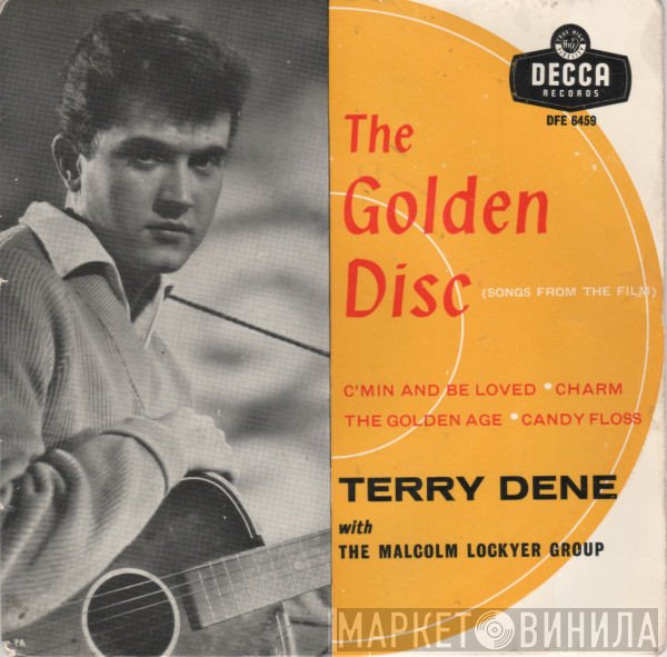 Terry Dene With The Malcolm Lockyer Group  - The Golden Disc