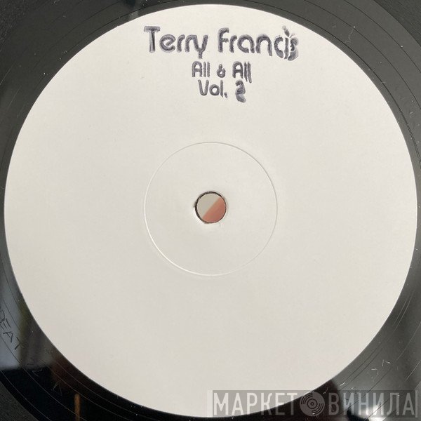 Terry Francis - All & All Vol. 2