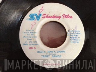 Terry Ganzie - Rasta Man A Chant