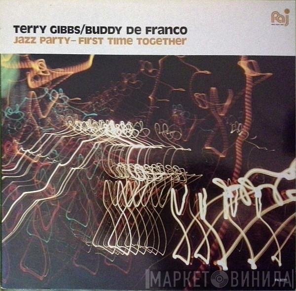 Terry Gibbs, Buddy DeFranco - Jazz Party - First Time Together