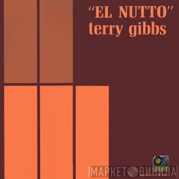Terry Gibbs  - El Nutto