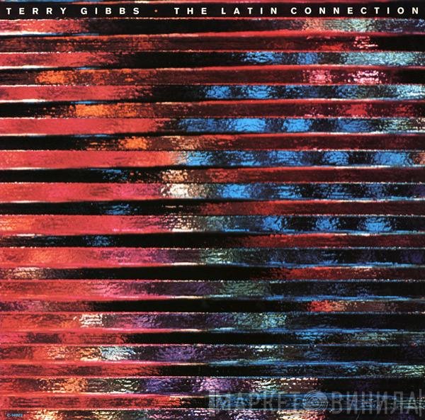 Terry Gibbs  - The Latin Connection