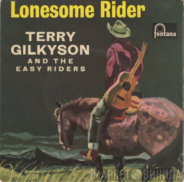 Terry Gilkyson And The Easy Riders  - Lonesome Rider